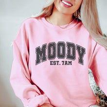 Load image into Gallery viewer, Varsity Moody EST 7:00AM Crewneck Sweatshirt
