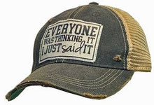 Load image into Gallery viewer, Everyone Was Thinking It I Just Said It Trucker Hat Cap
